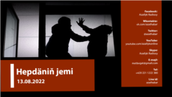 Hepdäniň jemi #32 (13.08.2022 ý.)